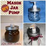 DIY Mason Jar Pump | Life With Lorelai